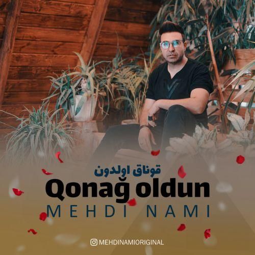 مهدی نامی قوناق اولدون