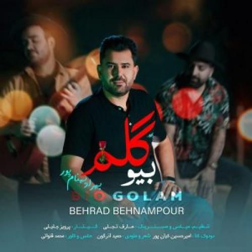 بهراد بهنام پور بیو گلم