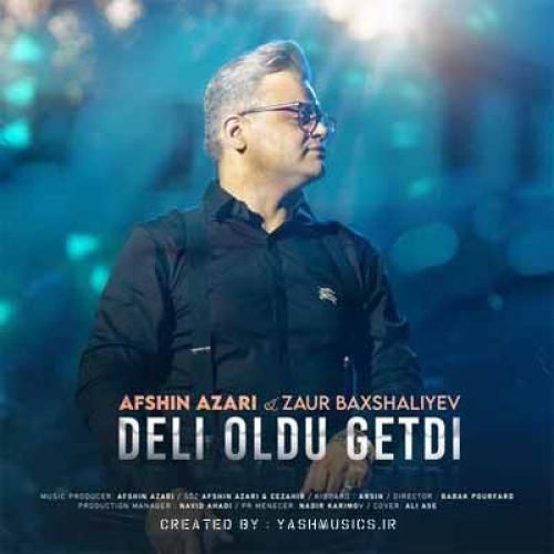 افشین آذری دلی اولدی گتدی