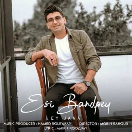 اسی بندپی ای جانا