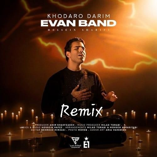 ریمیکس زیبا ایوان بند بنام خدارو داریم